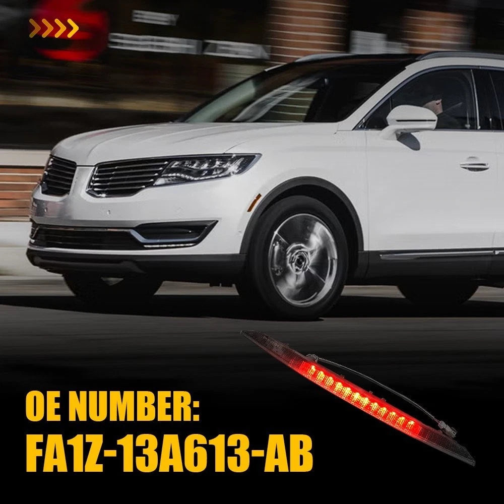 FA1Z13A613AB 3rd Brake LED Light for Lincoln MKX (2016–2018)
