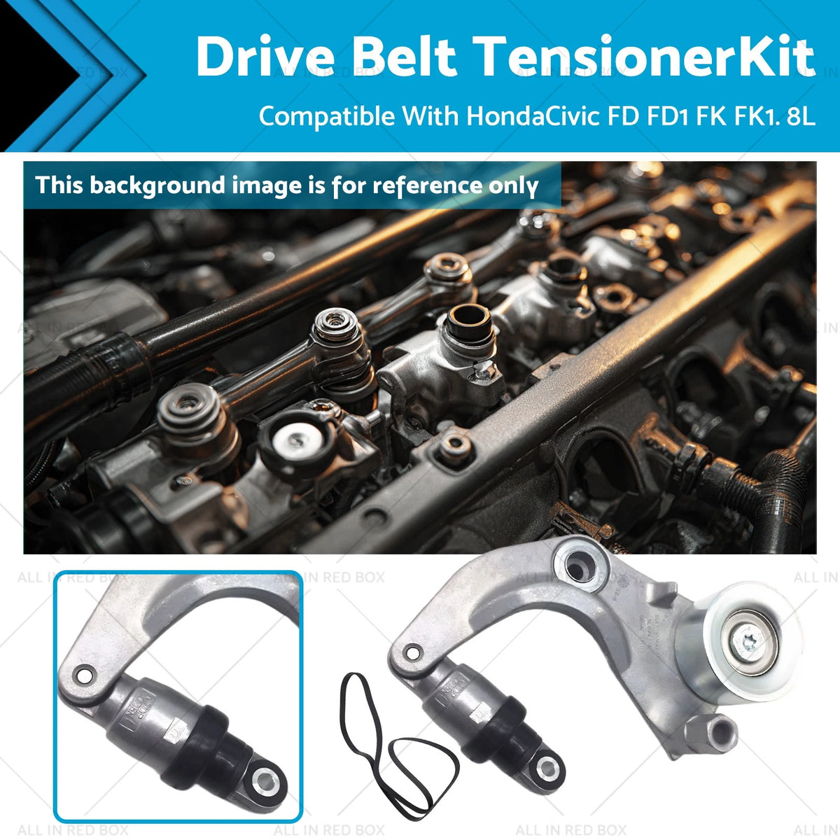 Drive Belt Tensioner Kit for Honda Civic FD FD1 FK FK2 (2006–2012) 1.8L 4cyl