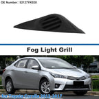 Front Right Fog Light Grill No. 52127YK020 for Toyota Corolla (2012–2017)