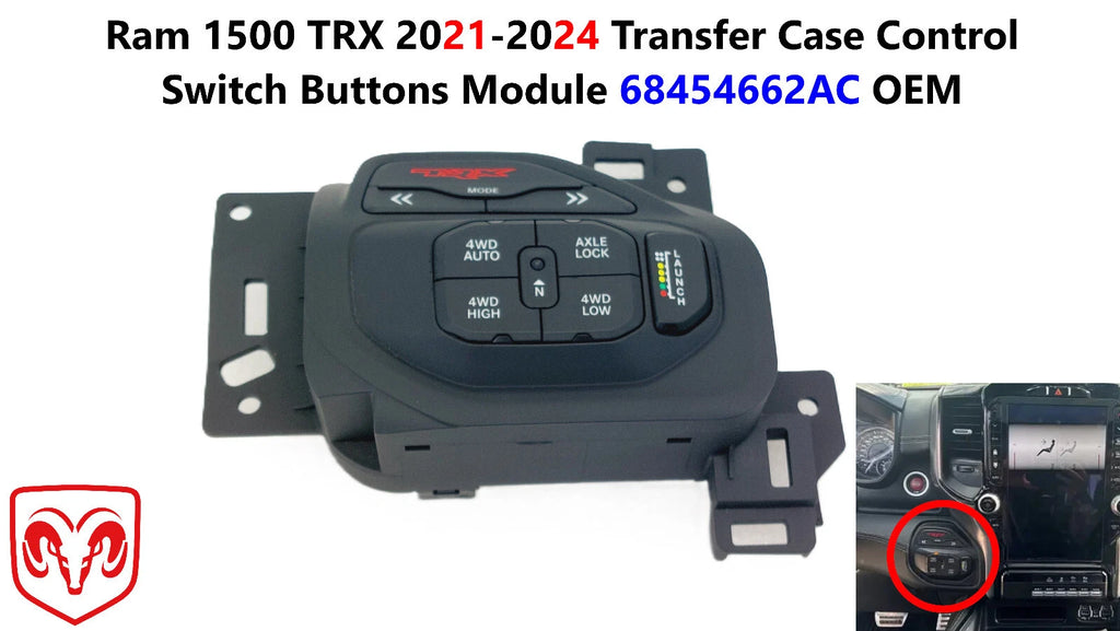 Transfer Case Control Switch Buttons Module 68454662AC for Ram 1500 TRX (2021–2024)