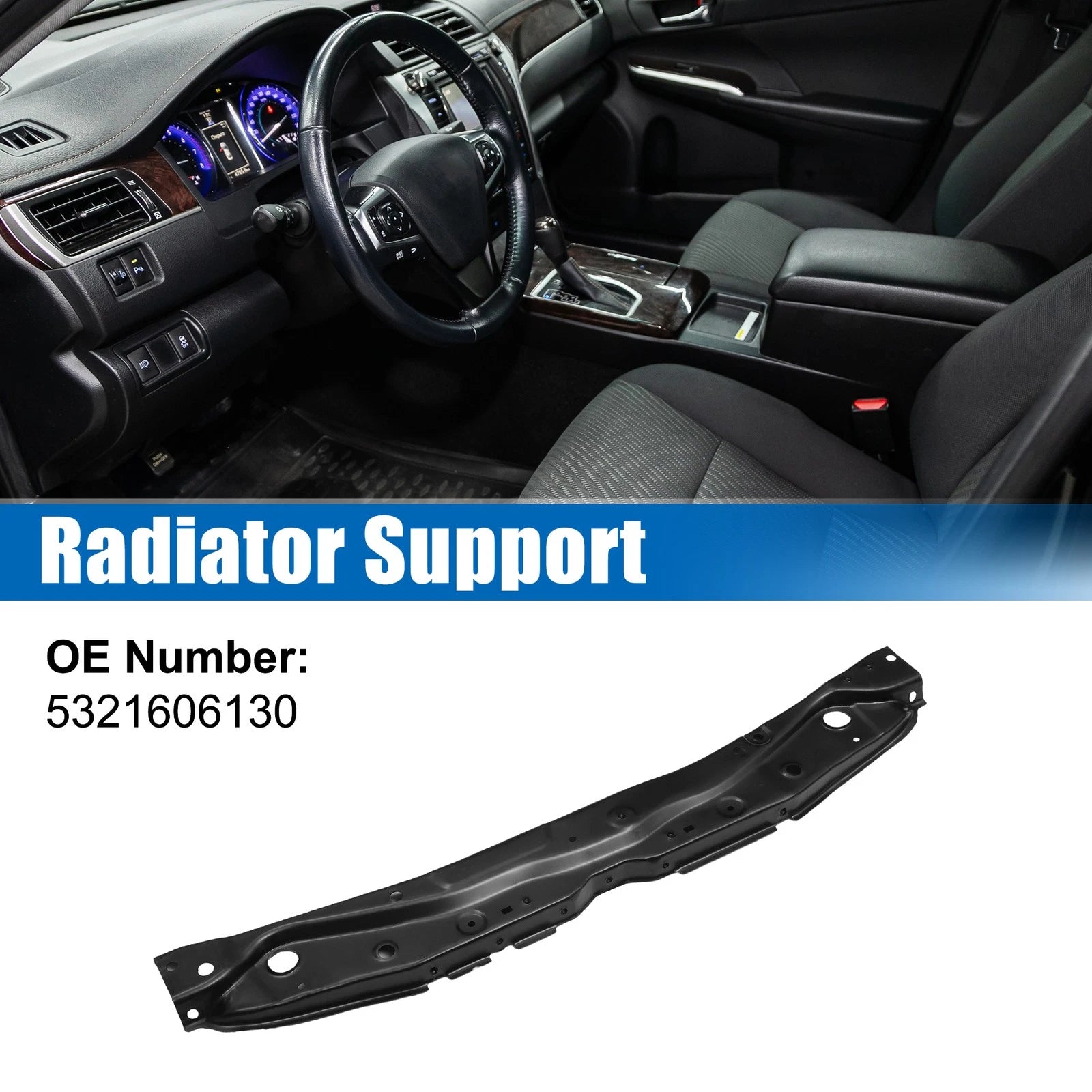 Upper Radiator Support Bracket Assembly for Toyota Camry (2012–2017) No.5321606130
