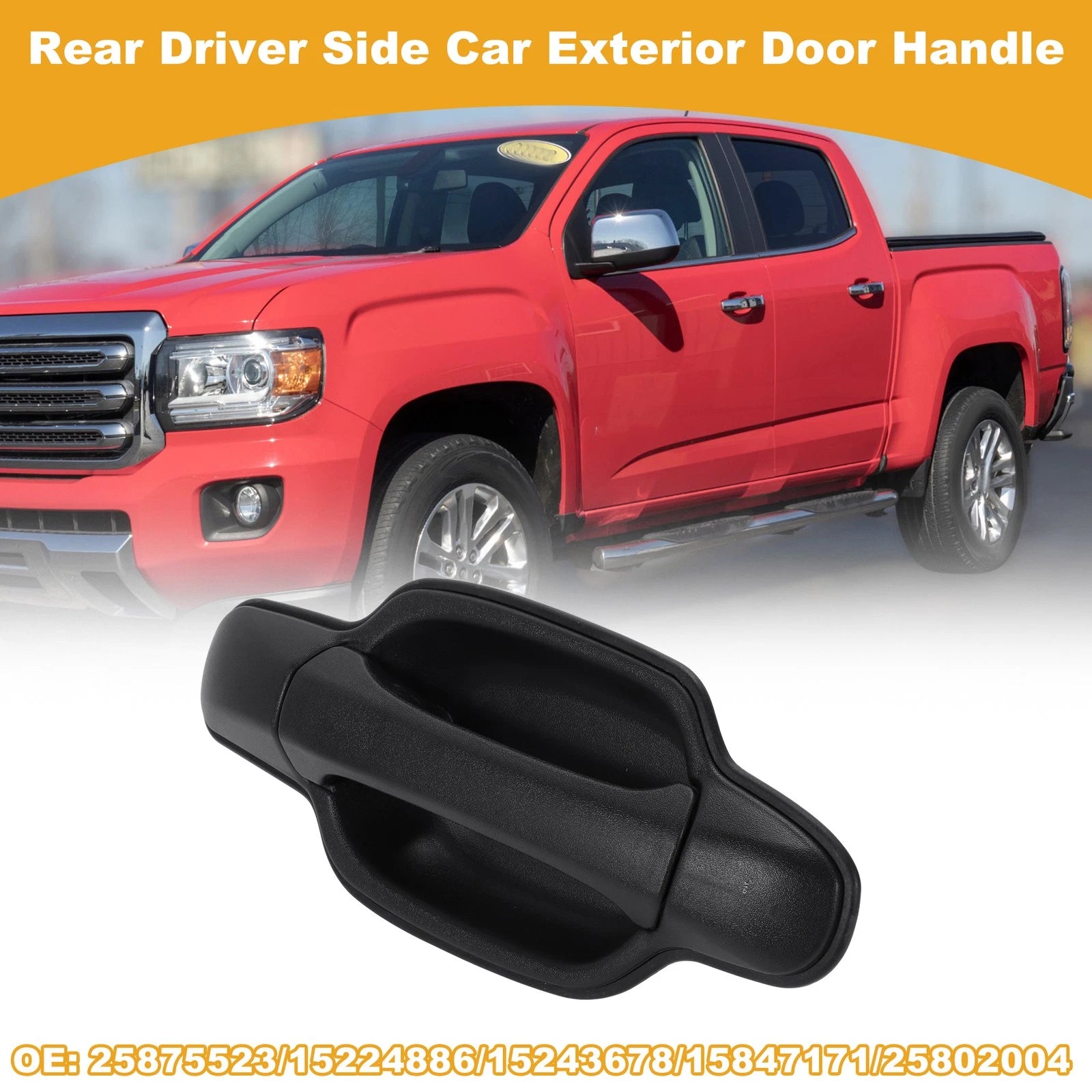 Rear Left Door Handle No. 25875523 for GMC Canyon  Black