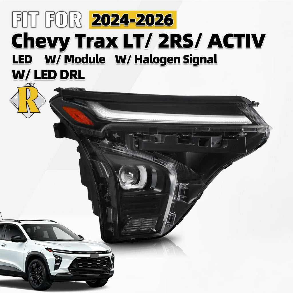LED Projector Headlight Right Side for Chevy Trax LT 2RS Activ (2024–2026)