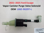 Vapor Canister Purge Valve Solenoid for Ford Escape (2021–2025) OEM LX6Z-9G297-L
