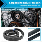Serpentine Drive Fan Belt for Buick Cadillac Chevrolet 5.3L 6.2L (2004–2020)