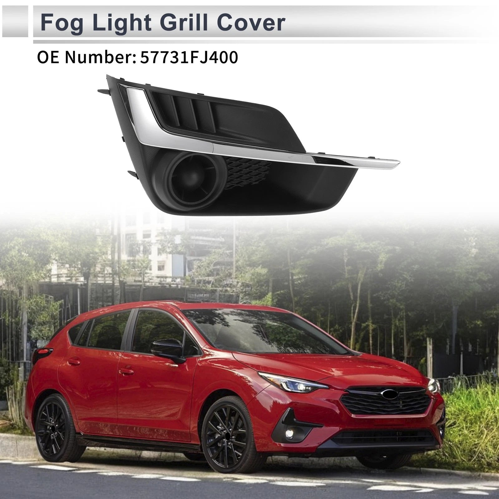 1 Pc Fog Light Grill for Subaru Impreza (2015–2016) No. 57731FJ400