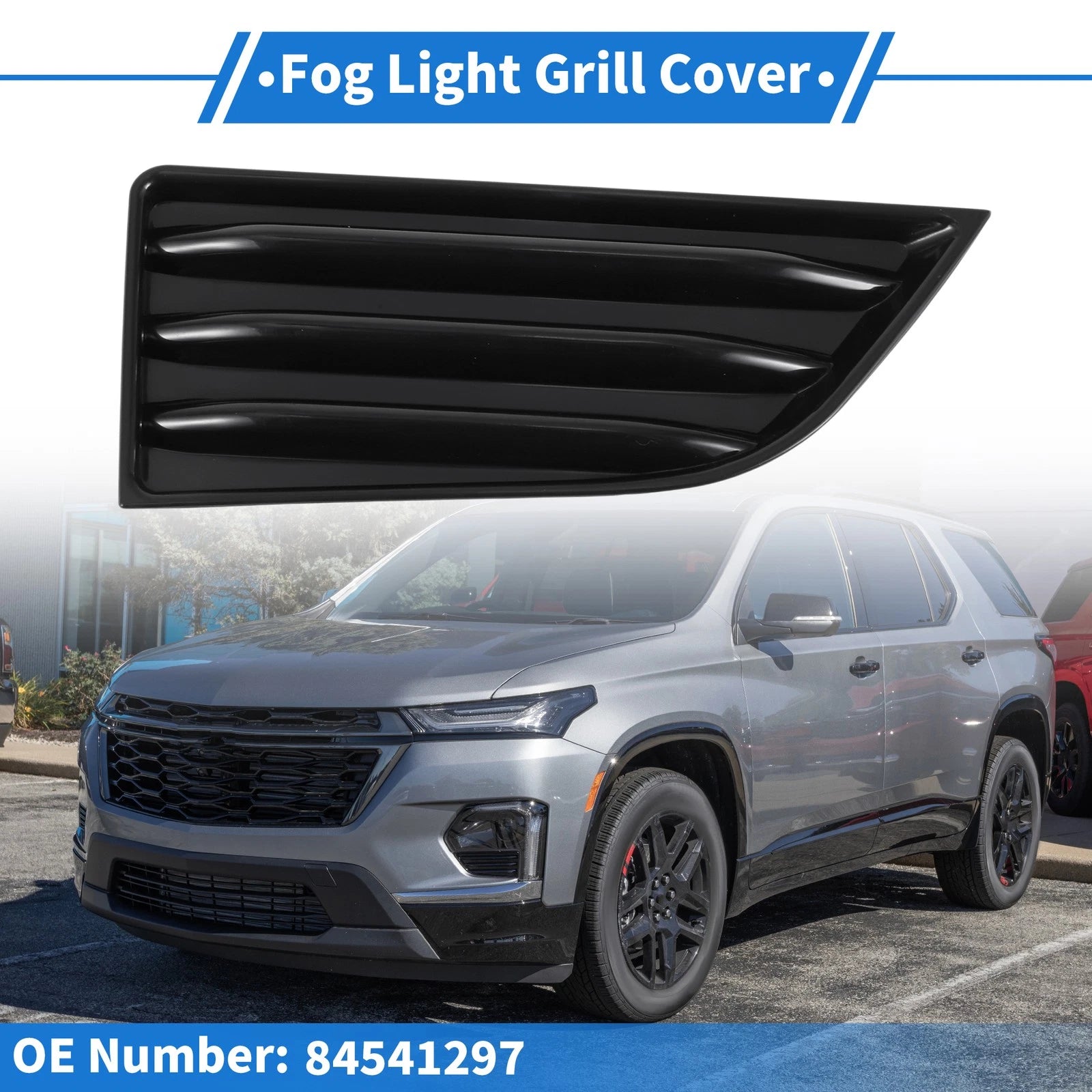1Pc Fog Light Grill for Chevrolet Traverse (2022–2023) No. 84541297