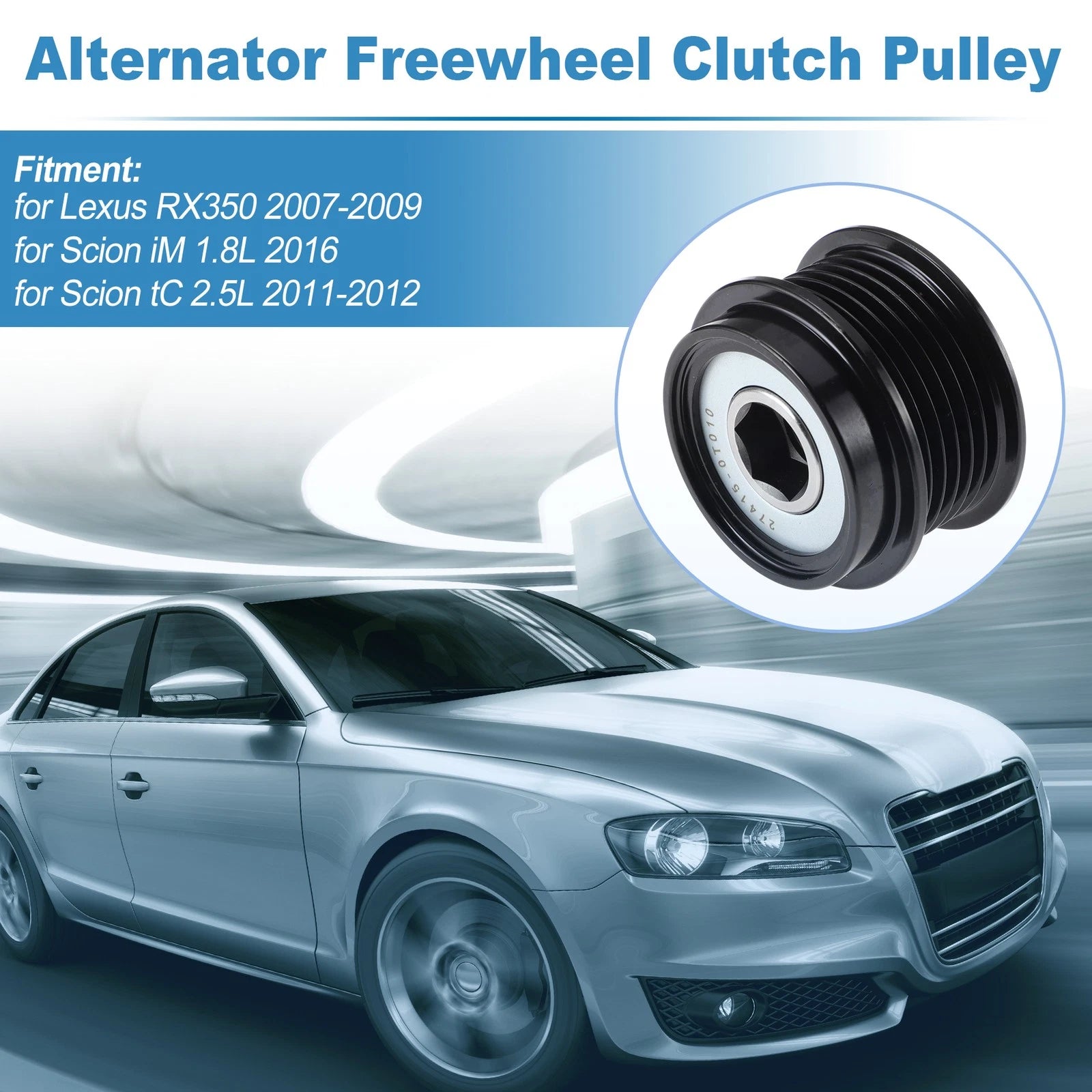 Set of 1 Alternator Freewheel Clutch Pulley for Lexus RX350 (2007–2009) 274150T010