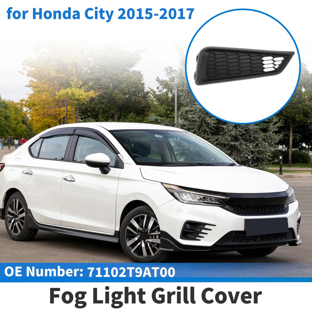 Front Right Fog Light Grill No. 71102T9AT00 for Honda City (2015–2017)