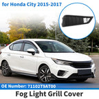 Front Right Fog Light Grill No. 71102T9AT00 for Honda City (2015–2017)
