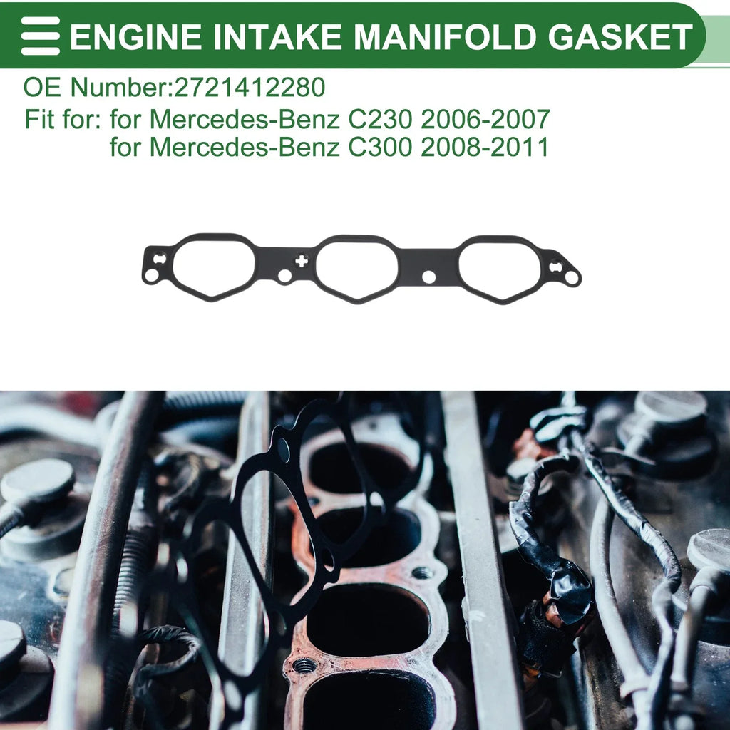 Engine Intake Manifold Gasket for Mercedes-Benz C230 (2006-2007)