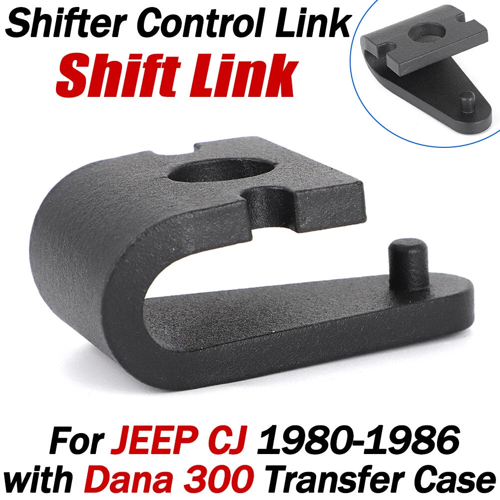 Shift Link for Jeep CJ (1980–1986) Dana 300 Transfer Case Shifter 5360073