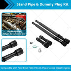 Stand Pipe and Dummy Plug Kit for Ford 6.0L (2003–2007)
