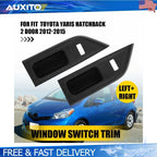 Front Power Window Switch Panel for Toyota Yaris Hatchback (2012–2015)