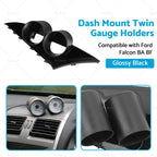 Dash Mount Twin Gauge Holders for Ford Falcon BA BF XR6 XR8 XR6T (2002–2010)