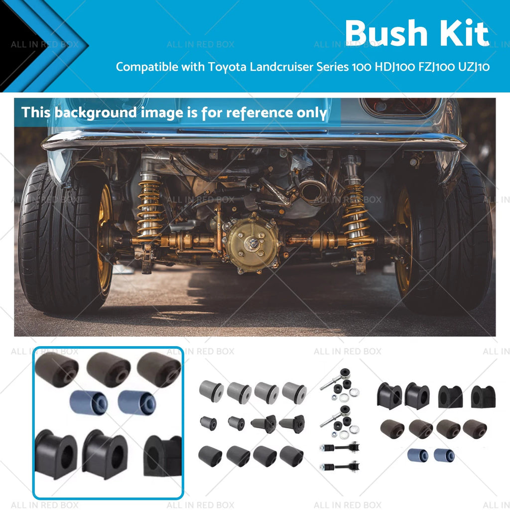 Full Bush Kit and Sway Bar D for Toyota Landcruiser Series 100 (1998–2007)