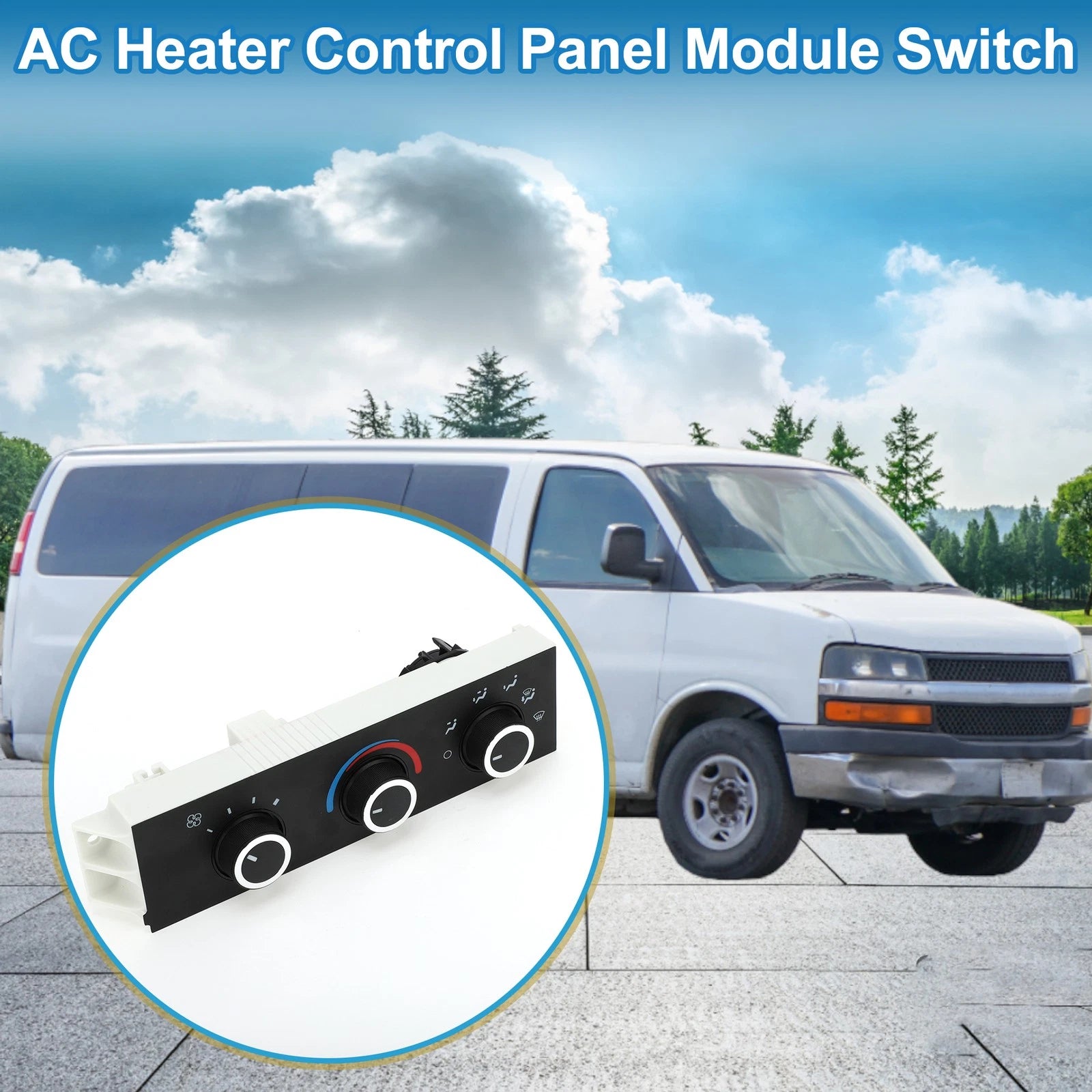 HVAC A/C Heater Climate Control Panel for Chevrolet Express 1500 2500 3500 (2003–2021)