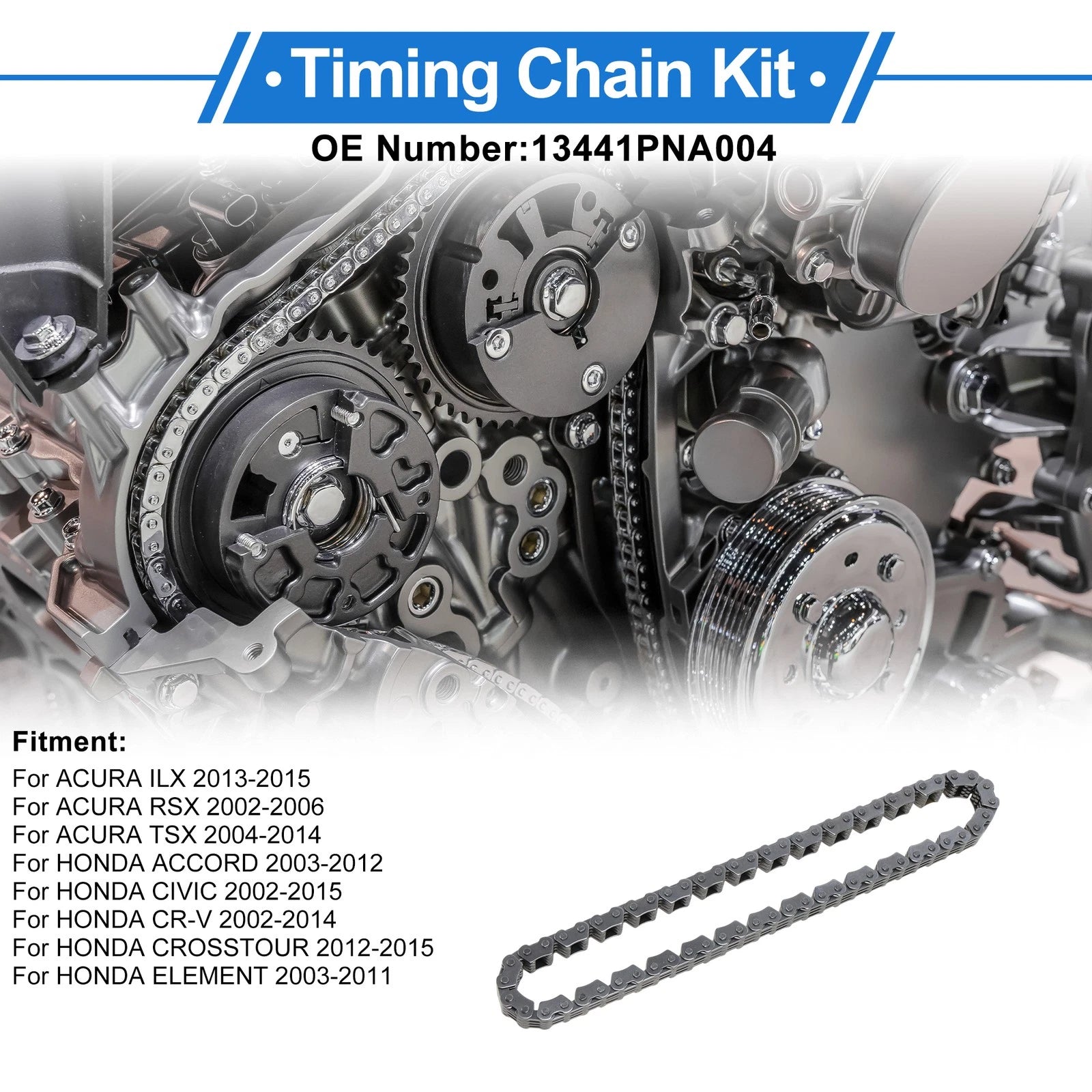 Timing Chain Kit for Acura ILX (2013–2015) No. 13441PNA004