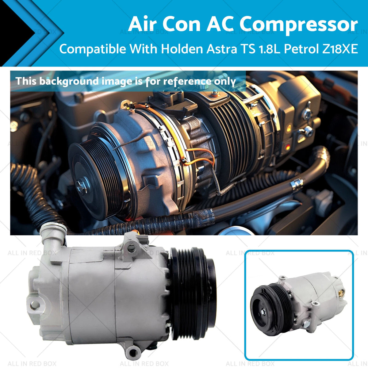 AC Compressor for Holden Astra TS (2000–2005) Z18XE