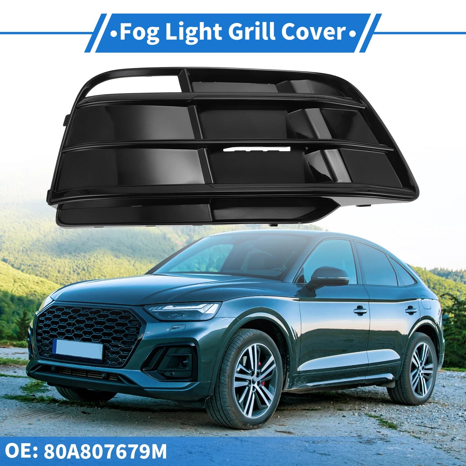 1pc Front Right Fog Light Grill for Audi Q5 SQ5 (2018–2022) No. 80A807679M