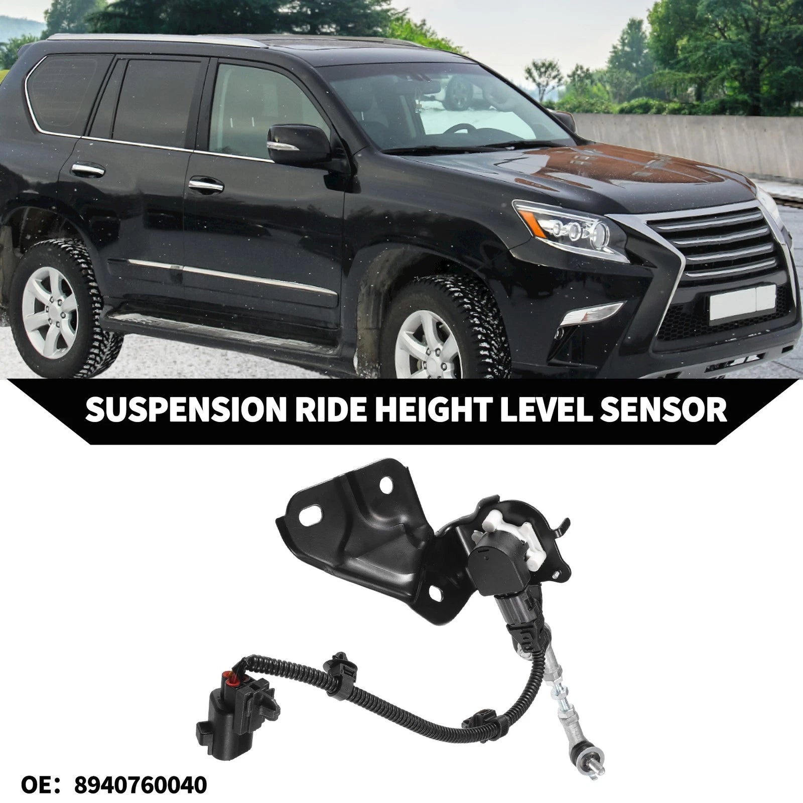 Suspension Ride Height Level Sensor for Lexus GX460 (2010–2023) - No.8940760040