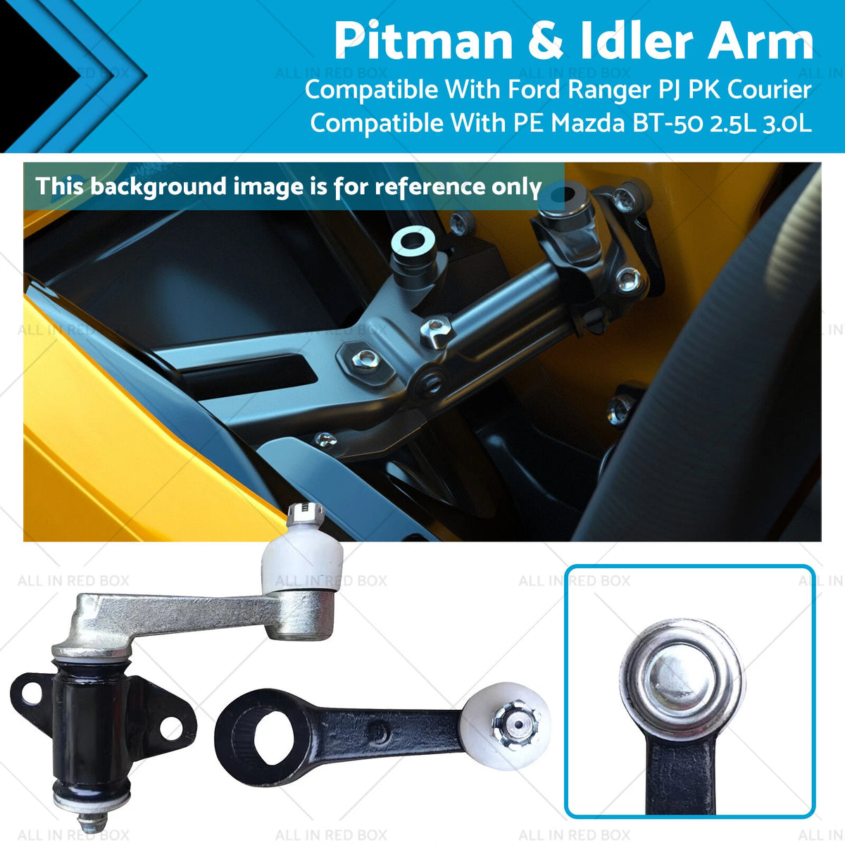 Pitman & Idler Arm for Ford Ranger PJ PK Courier PE Mazda BT-50 (2006–2011)