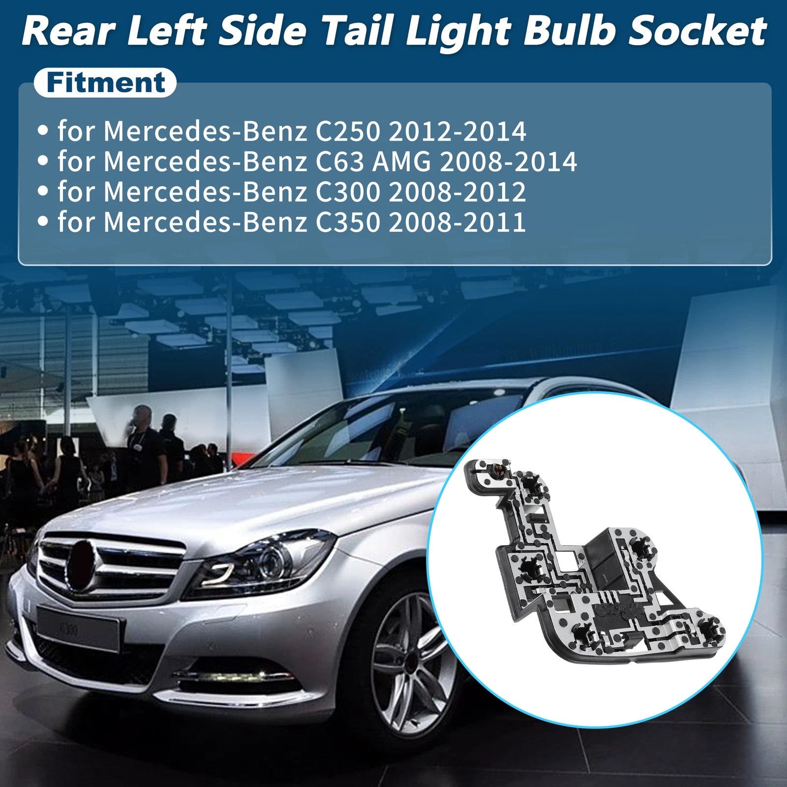 Left Side Tail Light Bulb Socket for Mercedes-Benz C250 (2012–2014) 2048201500
