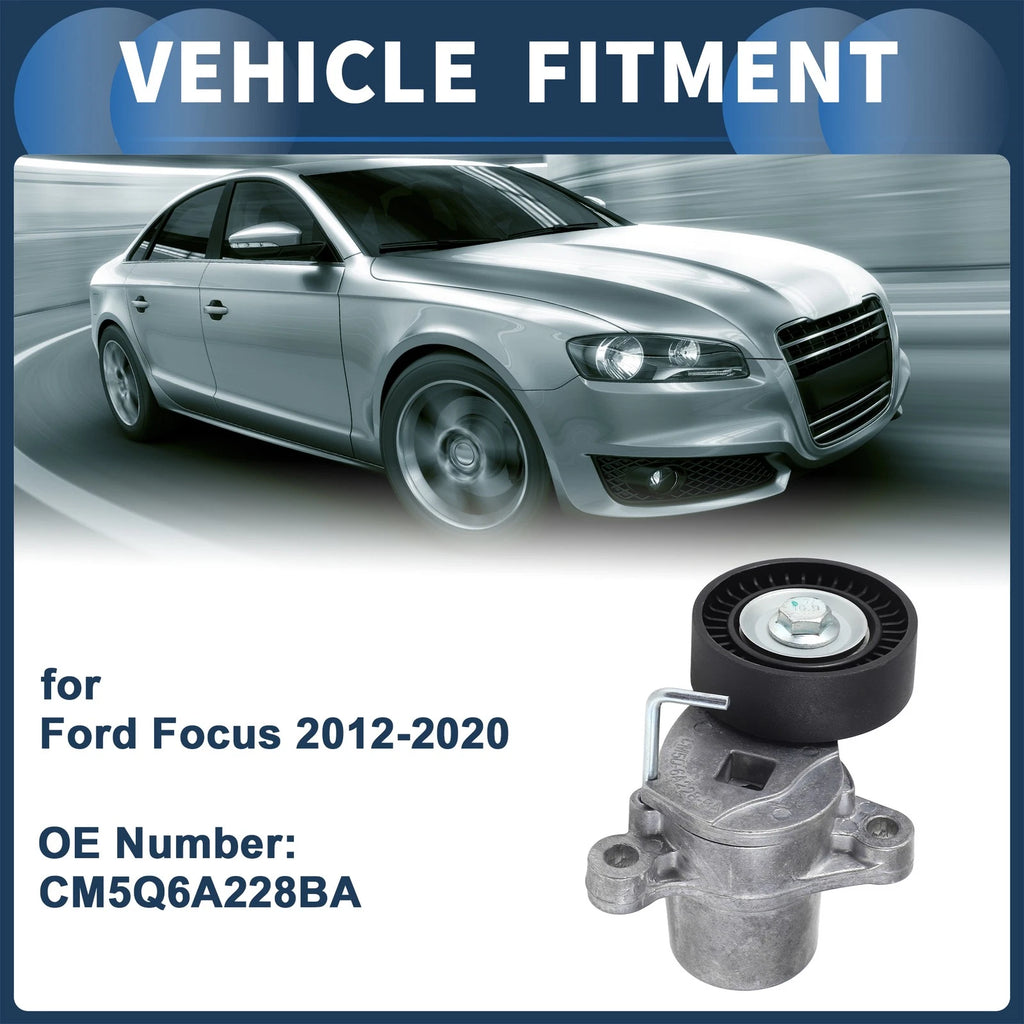 Belt Tensioner for Ford Focus (2012–2020) No.CM5Q6A228BA Metal