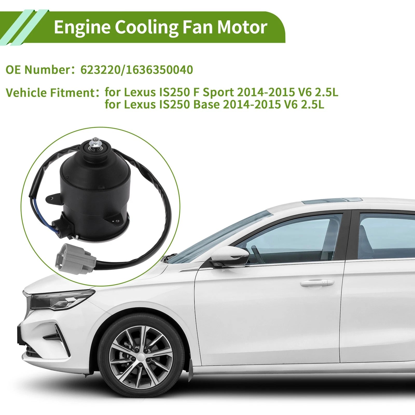 Radiator Fan Motor for Lexus IS250 F Sport (2014–2015) No. 623220 1 Pc