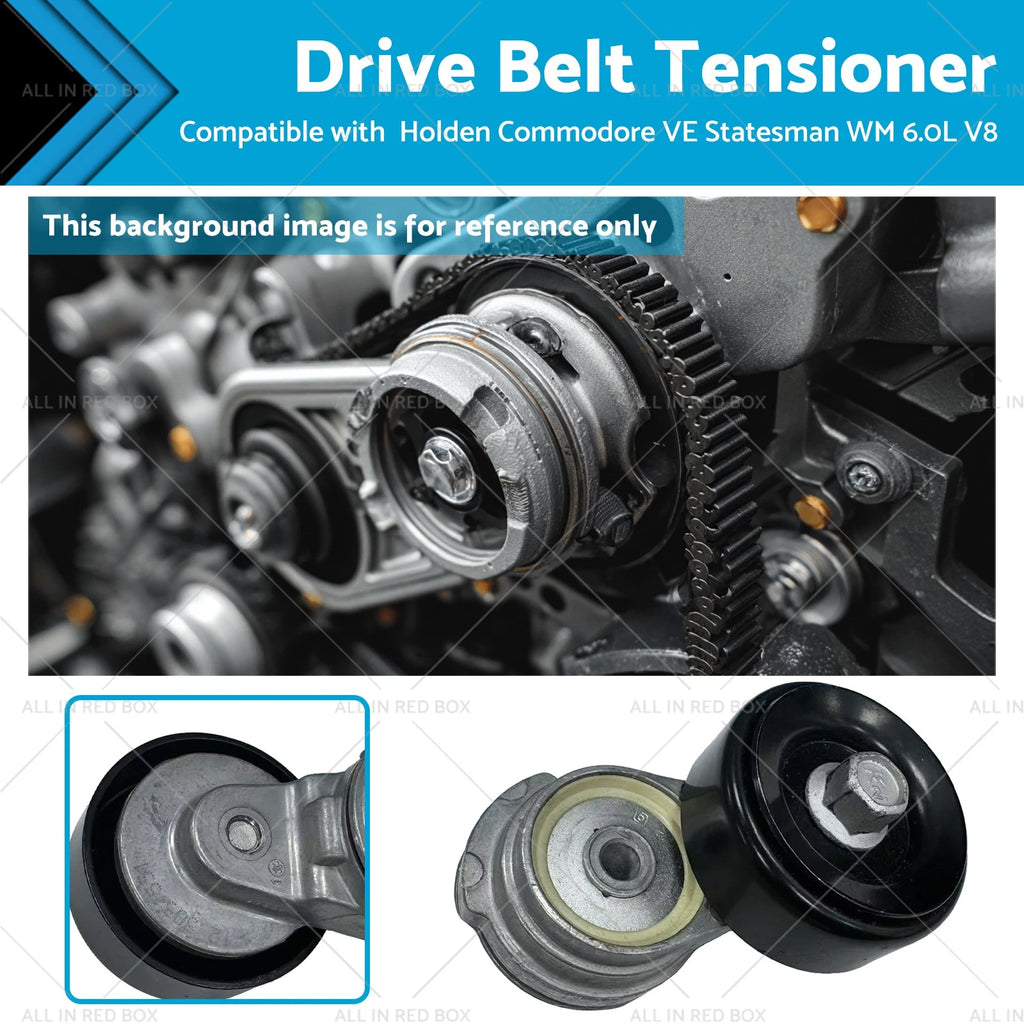 Drive Belt Tensioner for Holden Caprice WM Calais VE Ute VE V8 (2006–2017) 12595289
