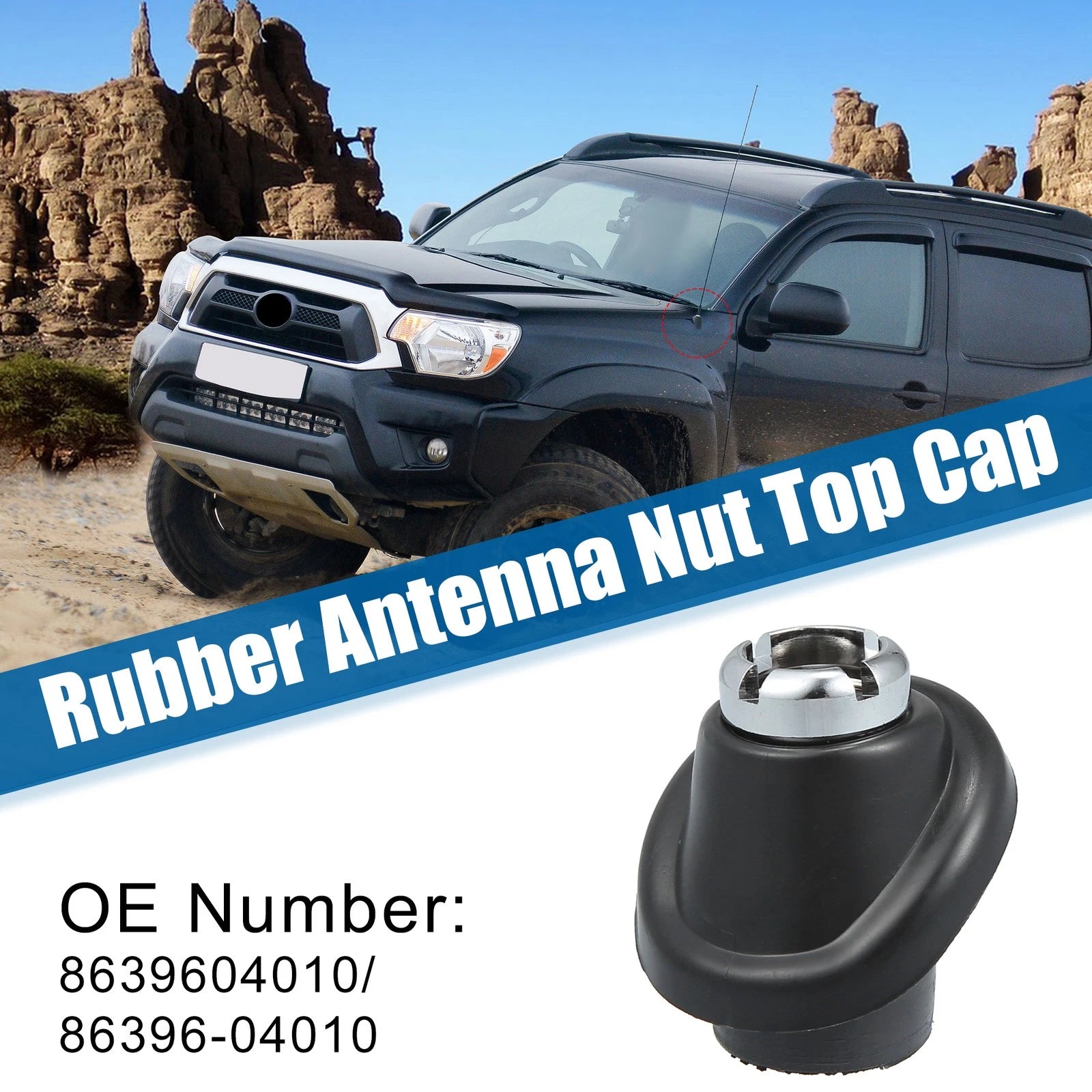 Antenna Nut Top Cap for Toyota Tacoma (1995–2004)