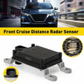 Front Cruise Distance Radar Sensor for Nissan Rogue (2017–2021)