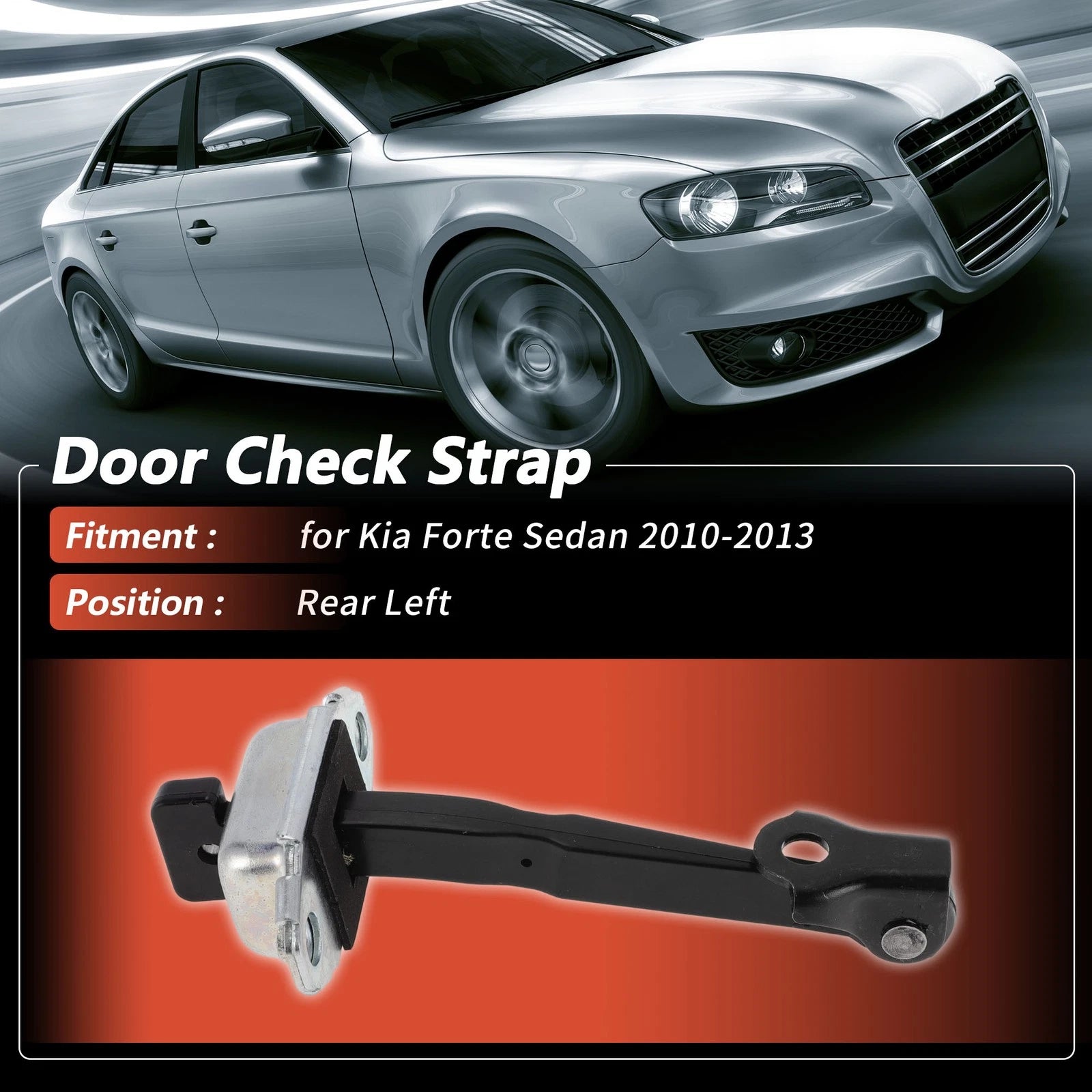 Rear Left Door Check Strap for Kia Forte Sedan (2010–2013) No.794801M000