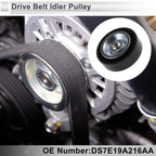 Drive Belt Idler Pulley for Ford Edge (2016–2018) No.DS7E19A216AA PA66