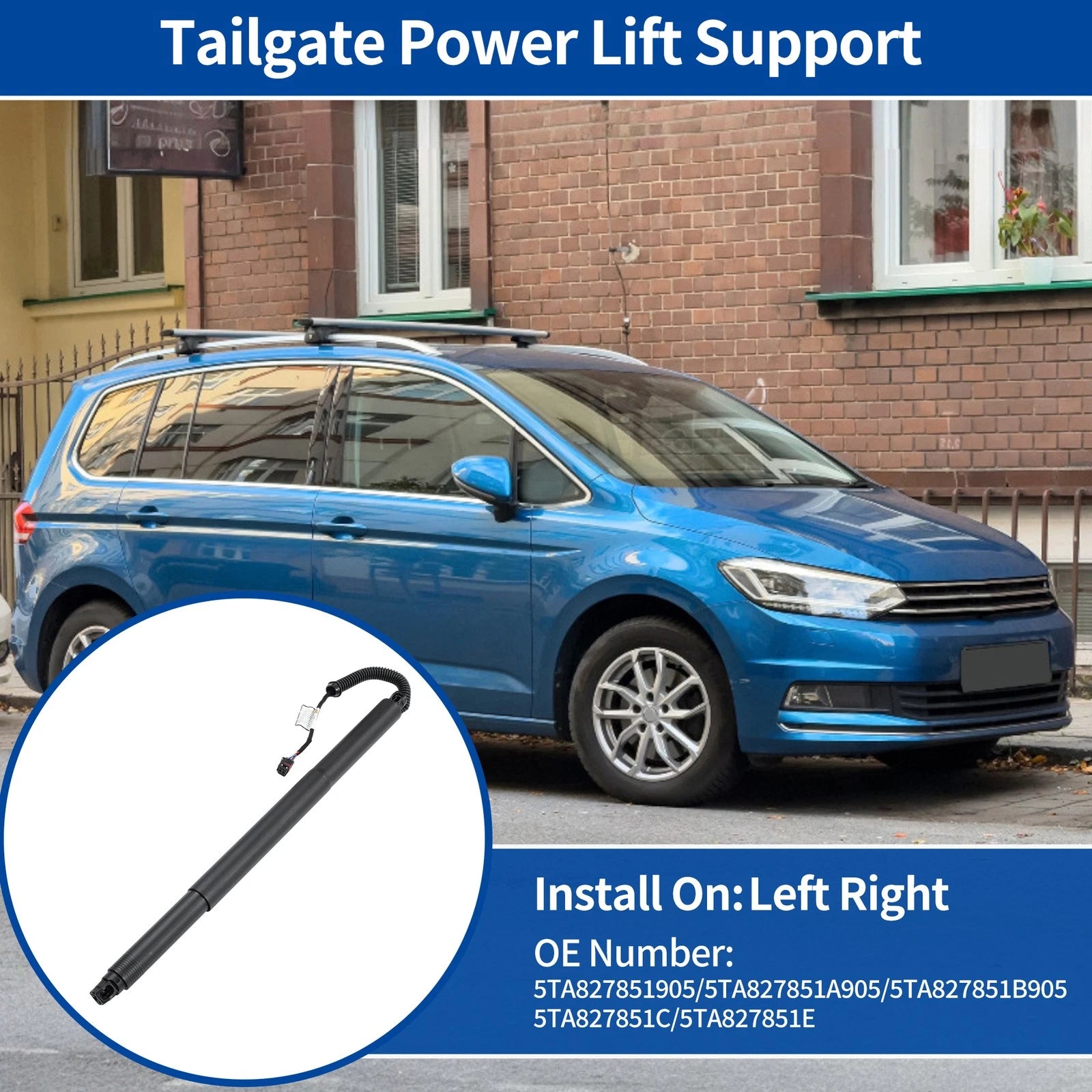 Tailgate Power Lift Support for Volkswagen Touran L (2015–2021) LH/RH No.5TA827851905