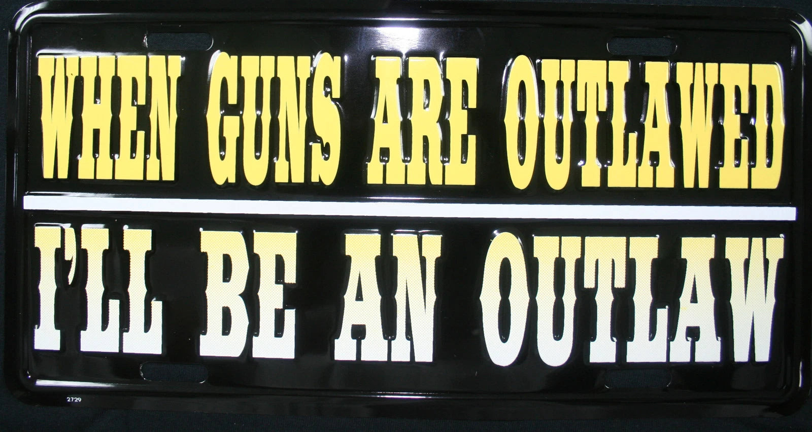 License Plate Tag Emblem for Truck (When Guns Are Outlawed)