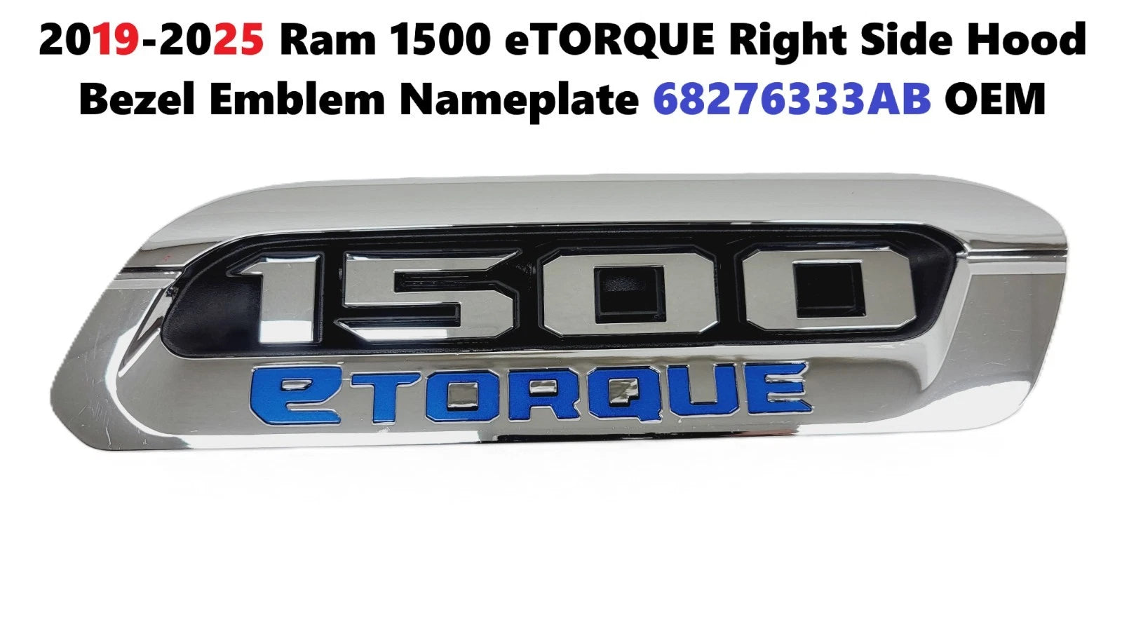 Right Side Hood Bezel Emblem Nameplate for Ram 1500 (2019–2025) 68276333AB