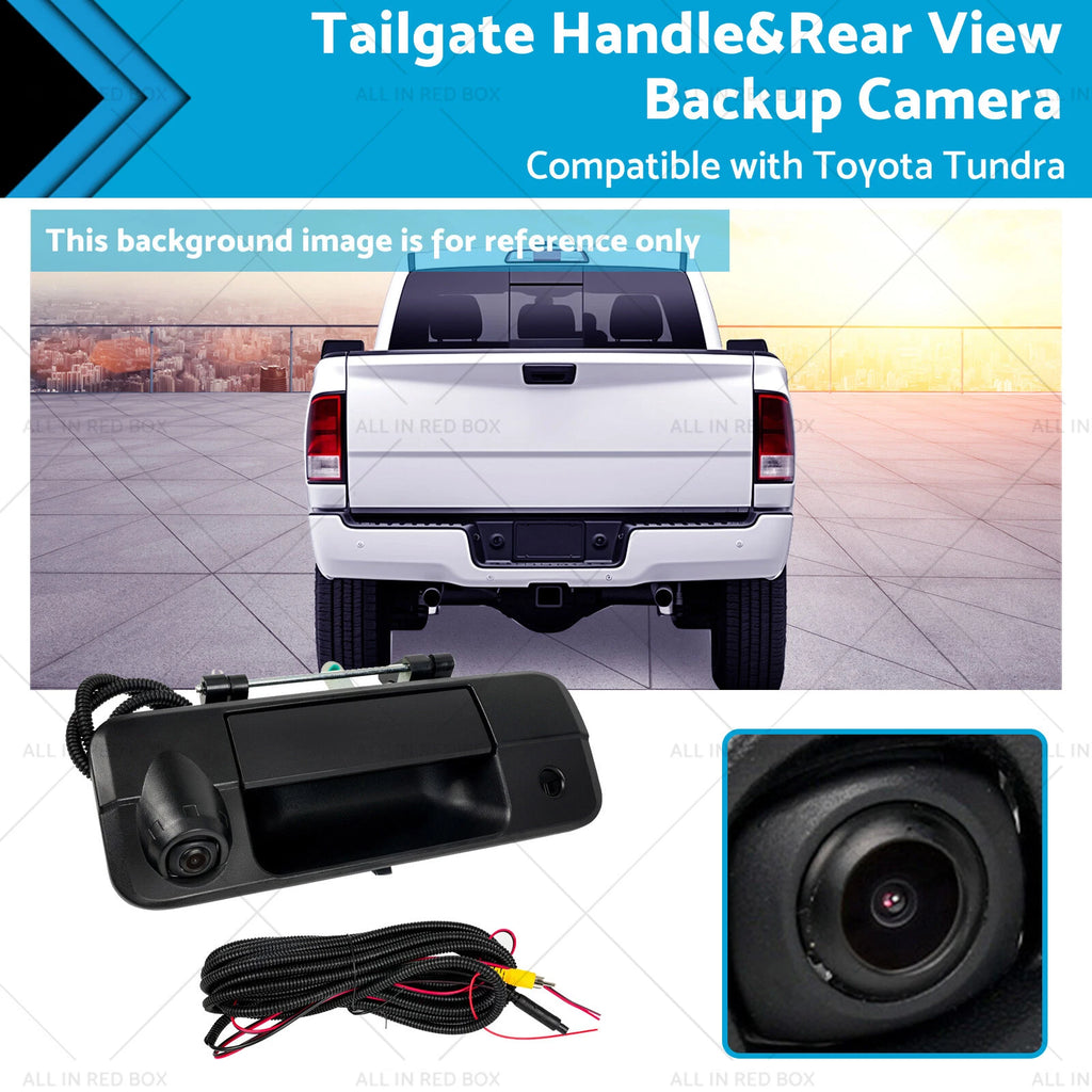 Tailgate Handle & Rear View Backup Camera for Toyota Tundra (2007–2014)