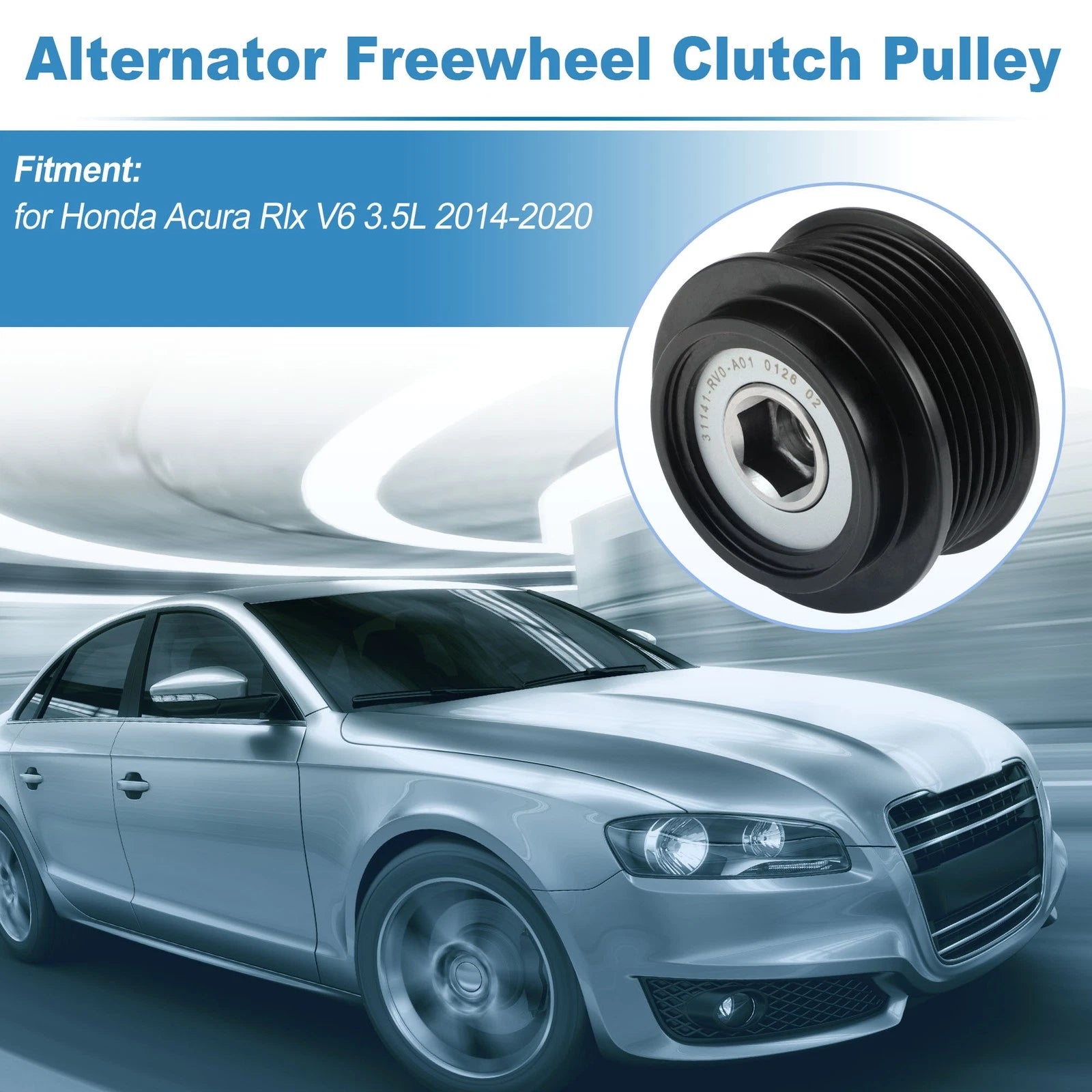 Alternator Freewheel Clutch Pulley for Honda Acura RLX V6 3.5L (2014–2019)