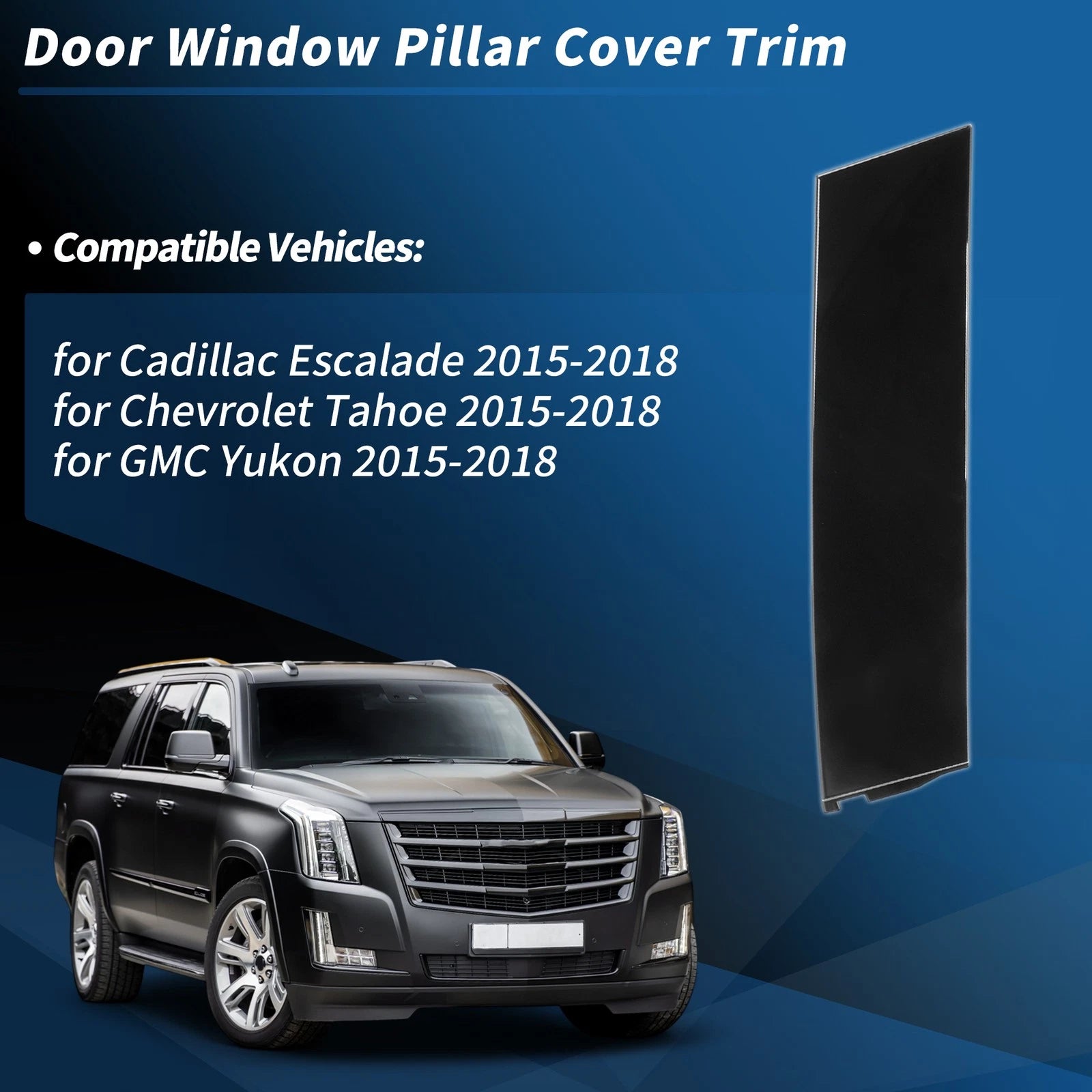 Rear Right C Pillar Window Cover Trim for Chevrolet Tahoe (2015–2018) No. 926-246