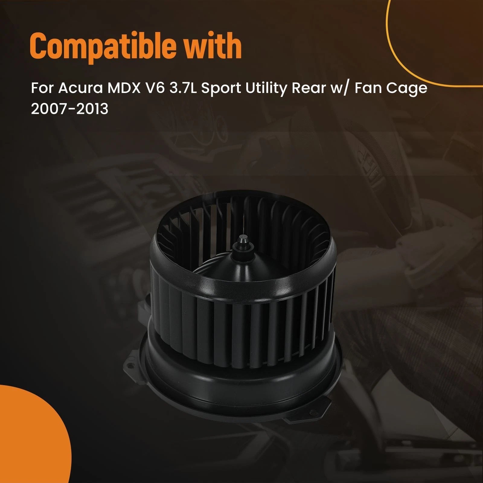 HVAC Heater Blower Motor Rear w/ Wheel for Acura MDX V6 3.7L (2007–2013) 615-50139