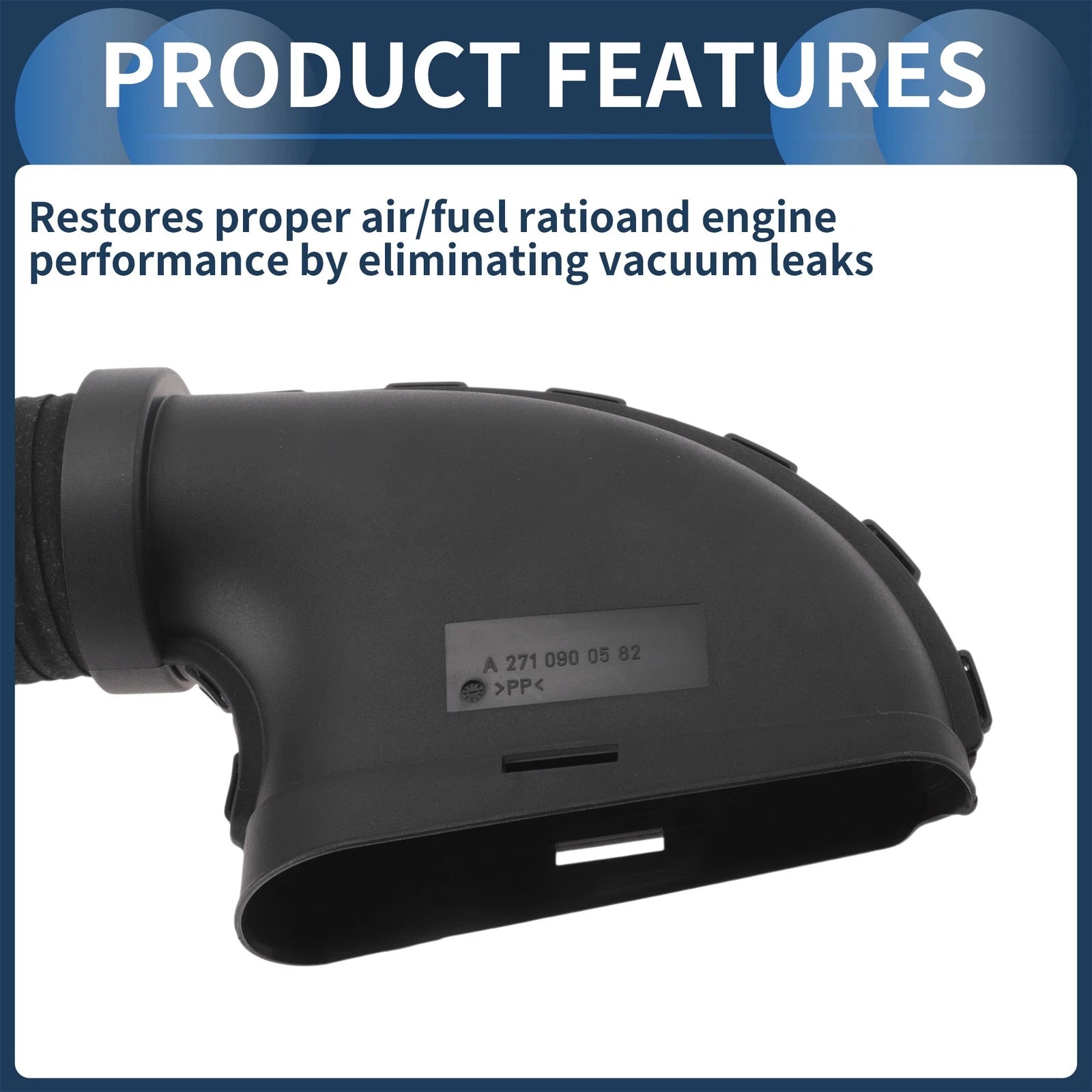 Engine Air Intake Hose for Mercedes Benz (No. 2710900582)