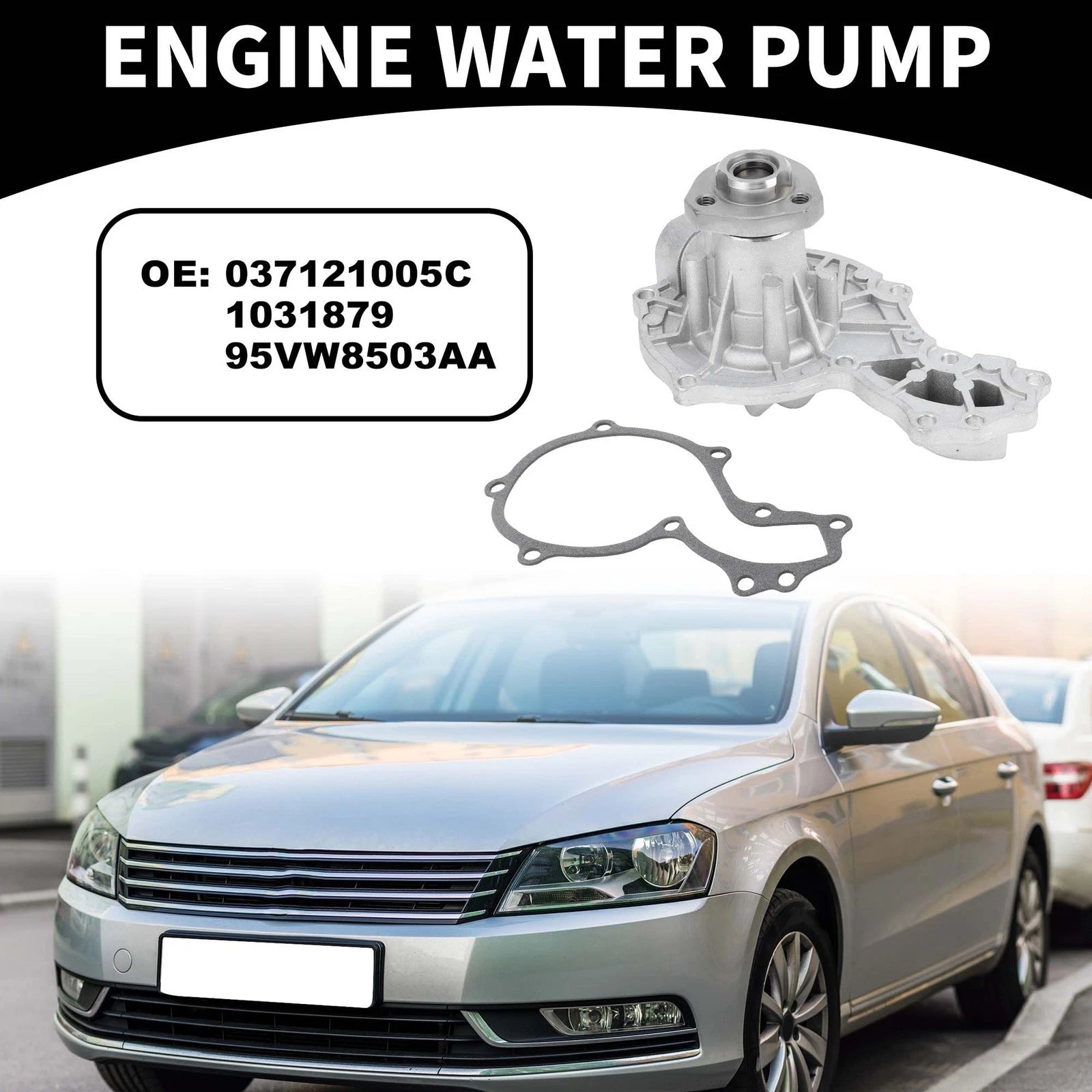 Water Pump with Gasket for Audi 4000 (1981–1987) No. 037121005C/1031879/95VW8503AA