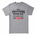 Old Truckers Never Die T-Shirt for Peterbilt Trucks (Class Pays)