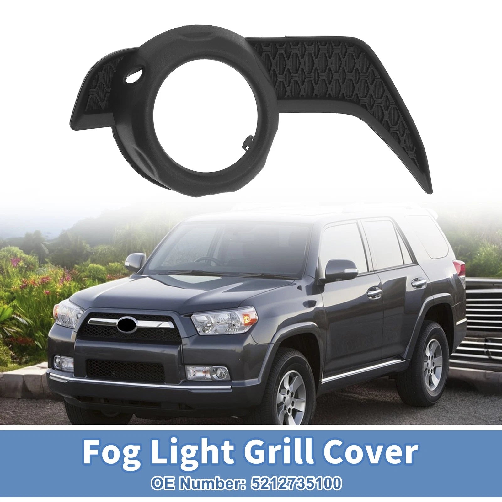 1 Pc Fog Light Grill for Toyota 4Runner (2014–2021) No. 5212735100