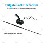 Tail Gate Lock Mechanism for Toyota Hiace Commuter (2005–2019)