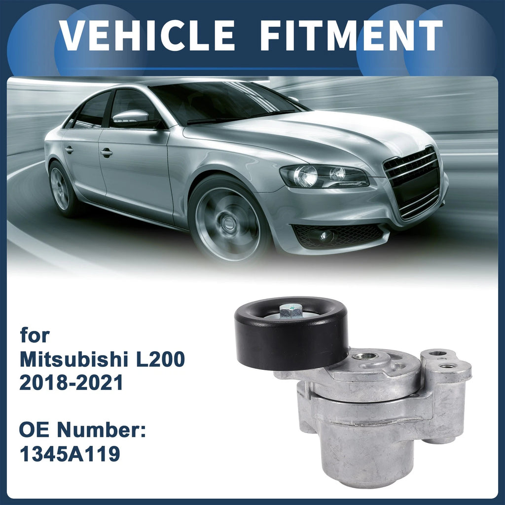 Belt Tensioner for Mitsubishi L200 2.4L (2018–2021) No. 1345A119 Metal 1 Pc