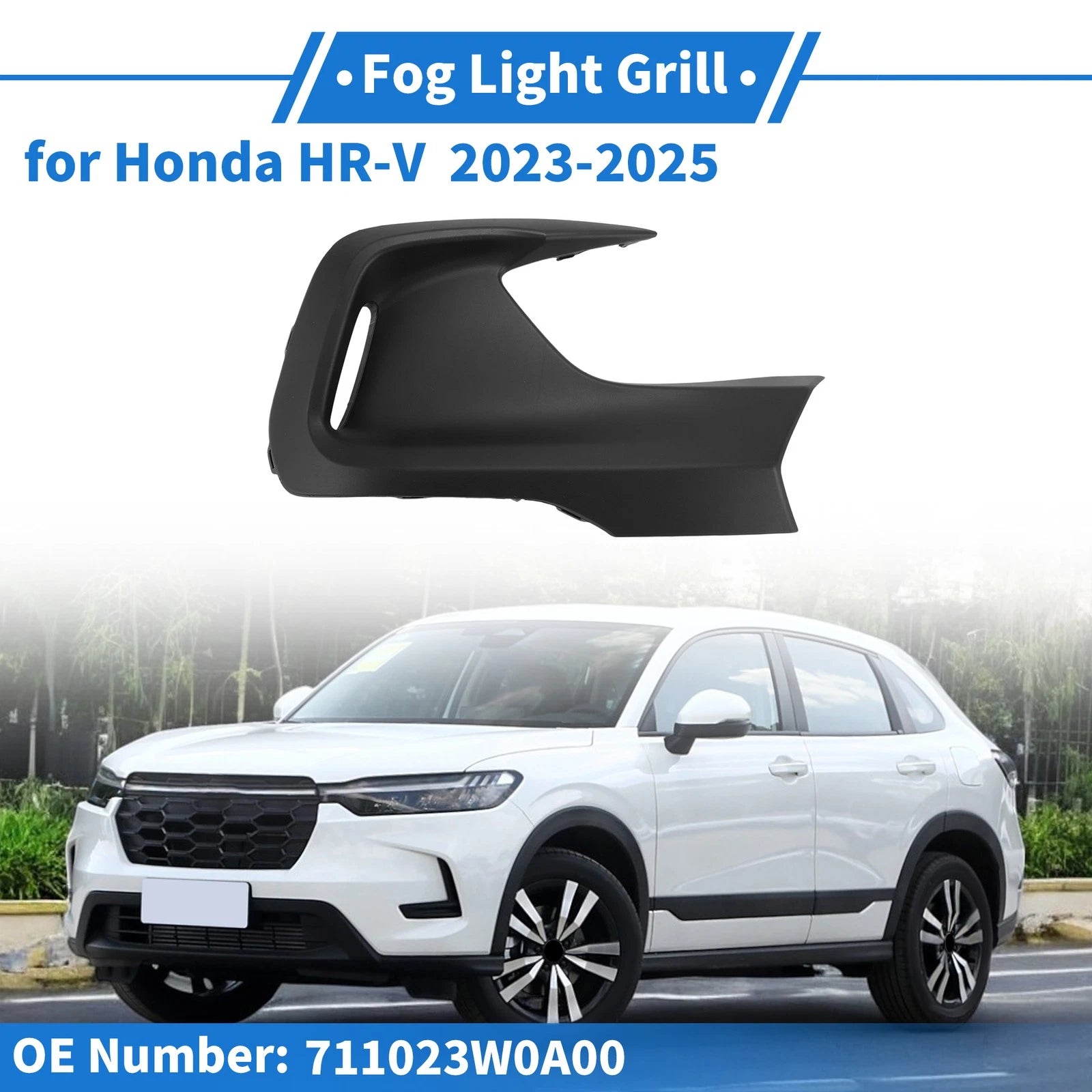 Front Right Fog Light Grill No. 711023W0A00 for Honda HR-V (2023–2025)
