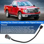 Cooling Fan Clutch Jumper Wire Pigtail Harness for Ford F150 (2004–2008)