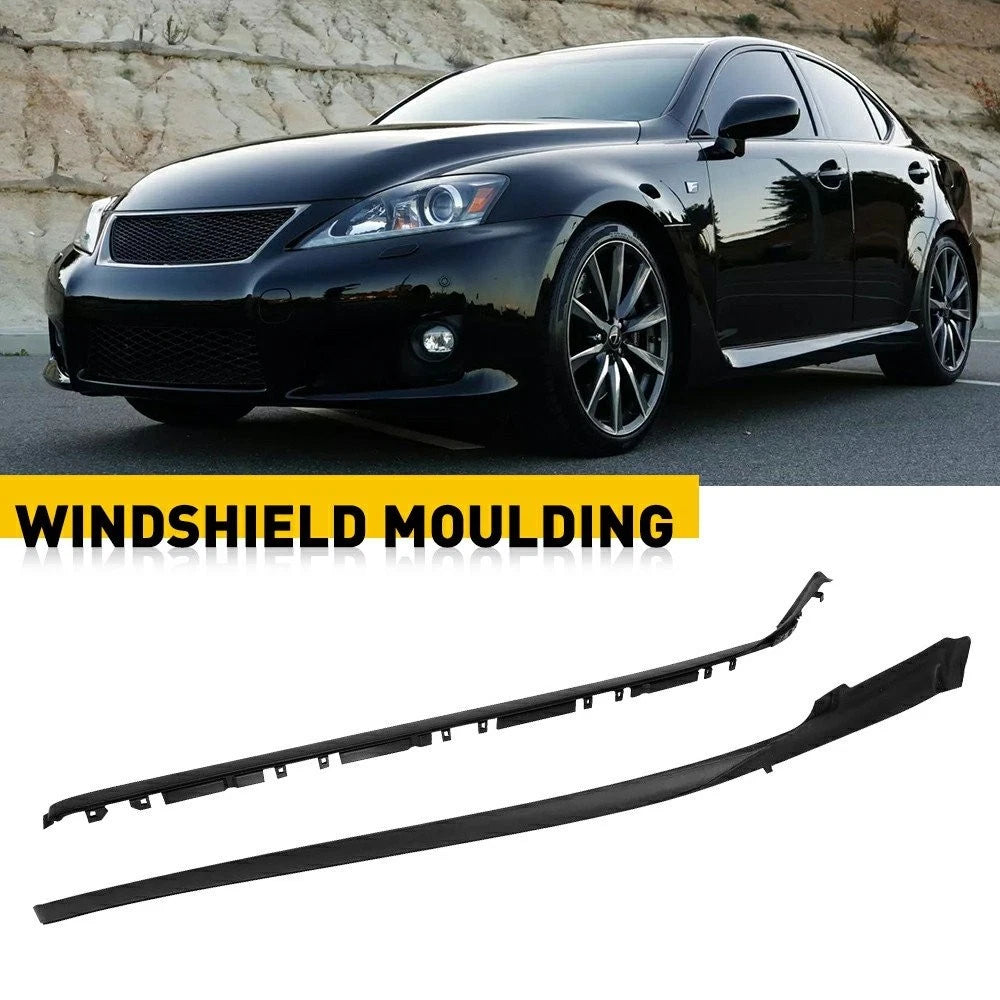 Set of 2 Windshield Moulding for Lexus IS250 IS350 (2006–2014)